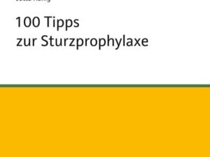 100 Tipps zur Sturzprophylaxe