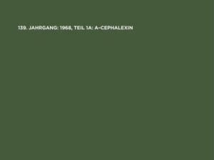 1968, Teil 1a: A¿Cephalexin