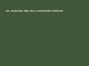 1968, Teil II: Harnsäure¿Pfirsiche