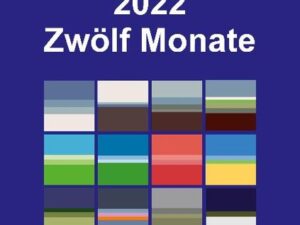 2022 - Zwölf Monate