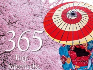 365 Tage japanische Weisheiten