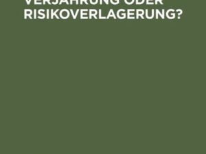 § 477 BGB: Verjährung oder Risikoverlagerung?