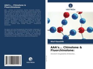 AAA's... Chinolone & Fluorchinolone: