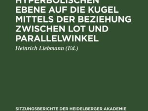 Abbildung der hyperbolischen Ebene auf die Kugel mittels der Beziehung zwischen Lot und Parallelwinkel