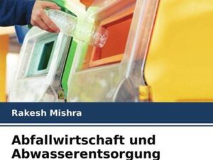 Abfallwirtschaft und Abwasserentsorgung