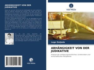 Abhängigkeit von der Judikative