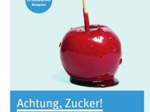 Achtung, Zucker!