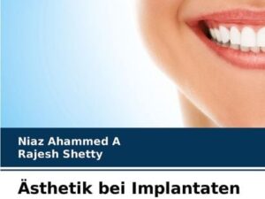 Ästhetik bei Implantaten