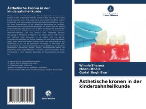 Ästhetische kronen in der kinderzahnheilkunde