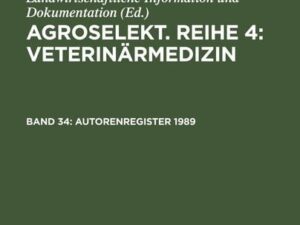 Agroselekt. Reihe 4: Veterinärmedizin, Band 34, Autorenregister 1989