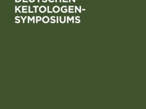 Akten des zweiten deutschen Keltologen-Symposiums