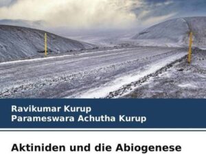 Aktiniden und die Abiogenese des Lebens auf der Erde