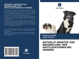 Aktuelle Ansätze Zur Behandlung von Hüftluxationen bei Hunden