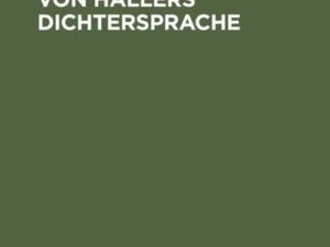 Albrecht von Hallers Dichtersprache