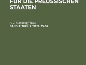 Allgemeine Gerichtsordnung für die Preussischen Staaten / Theil I. Titel 35–52