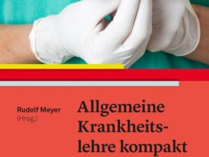 Allgemeine Krankheitslehre kompakt