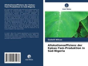 Allokationseffizienz der Kakao-Yam-Produktion in Süd-Nigeria