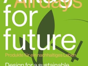 Alltag for Future – All Days for Future