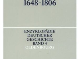 Altes Reich und europäische Staatenwelt 1648-1806