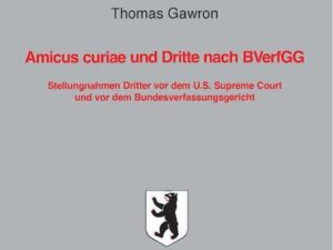 Amicus curiae und Dritte nach BVerfGG