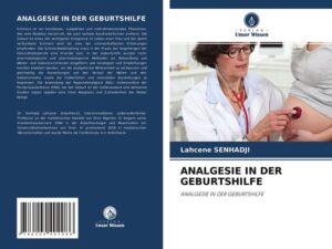 Analgesie in der Geburtshilfe