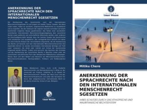 Anerkennung der Sprachrechte Nach den Internationalen Menschenrecht Sgesetzen