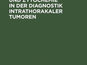 Angewandte Histo- und Zytochemie in der Diagnostik intrathorakaler Tumoren