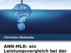 ANN-MLR: ein Leistungsvergleich bei der Vorhersage von Unternehmensgründungen