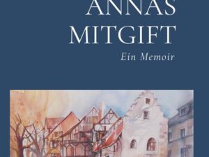 Annas Mitgift