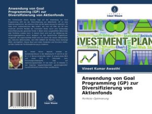 Anwendung von Goal Programming (GP) zur Diversifizierung von Aktienfonds