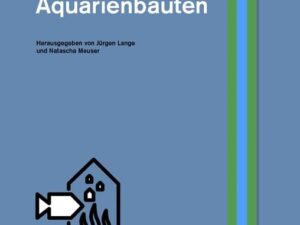 Aquarienbauten