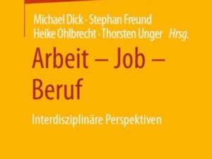 Arbeit – Job – Beruf