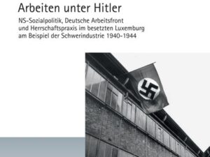 Arbeiten unter Hitler