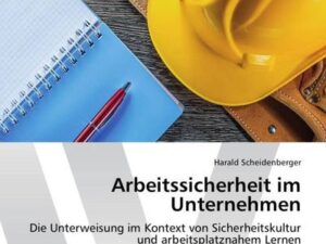 Arbeitssicherheit im Unternehmen