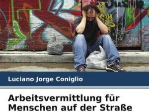 Arbeitsvermittlung für Menschen auf der Straße