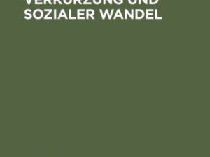 Arbeitszeitverkürzung und sozialer Wandel