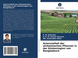 Artenvielfalt der einheimischen Pflanzen in der Küstenregion von Bangladesch