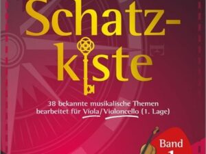 Aus der musikalischen Schatzkiste 1 – Klavierbegleitung zu Viola/Violoncello