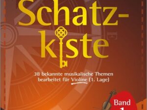 Aus der musikalischen Schatzkiste 1 – Klavierbegleitung zu Violine