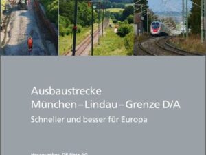 Ausbaustrecke München - Lindau - Grenze D/A