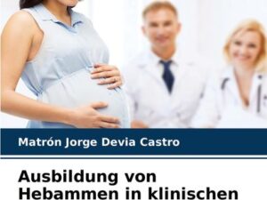 Ausbildung von Hebammen in klinischen Notfallsituationen.