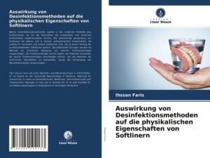 Auswirkung von Desinfektionsmethoden auf die physikalischen Eigenschaften von Softlinern