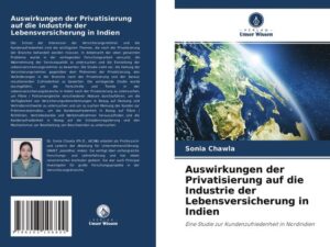 Auswirkungen der Privatisierung auf die Industrie der Lebensversicherung in Indien