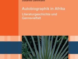 Autobiographik in Afrika