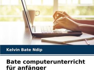 Bate computerunterricht für anfänger