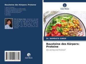 Bausteine des Körpers: Proteine