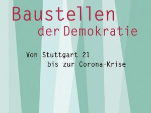 Baustellen der Demokratie