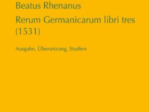 Beatus Rhenanus: Rerum Germanicarum libri tres (1531)