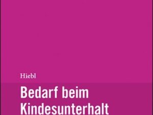 Bedarf beim Kindesunterhalt