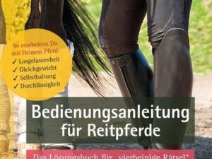 Bedienungsanleitung für Reitpferde